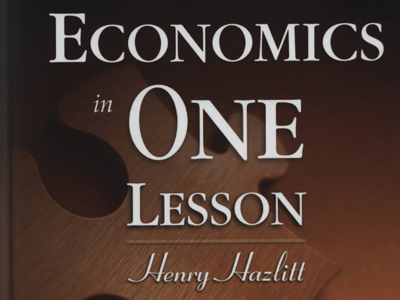 Economics in One Lesson by Henry Hazlitt