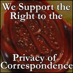 We support the right to the privacy of correspondence!