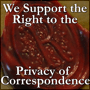 We support the right to the privacy of correspondence!
